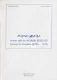 Aristide Dodu, Liviu Calin - Monografia primei serii de ingineri textilisti, 2000