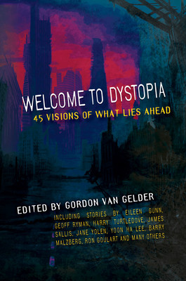 Welcome to Dystopia: 45 Visions of What Lies Ahead foto