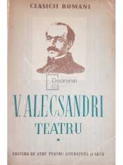 V. Alecsandri - Teatru, vol. 1 (Editia: 1952) foto