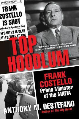 Top Hoodlum: Frank Costello, Prime Minister of the Mafia foto