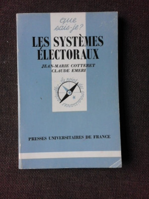 LES SYSTEMES ELECTORAUX - JEAN MARIE COTTERET (CARTE IN LIMBA FRANCEZA) foto