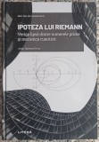 Ipoteza lui Riemann: veriga lipsa dintre numerele prime si mecanica cuantica - Jorge Jimenez Urroz