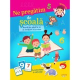 Ne pregatim de scoala, Numaram pana la 10 si invatam sa scriem