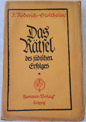 FERDINAND RODERICH-STOLTHEIM - DAS RATSEL DES JUDISCHEN ERFOLGES (1923) foto