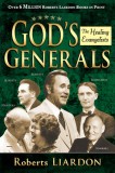 God&#039;s Generals: The Healing Evangelists