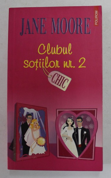 CLUBUL SOTIILOR NR. 2 de JANE MOORE , 2008