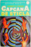 Capcana de sticla &ndash; Herbert W. Franke