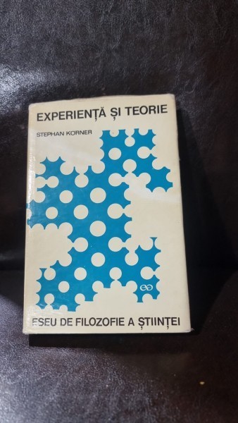 EXPERIENTA SI TEORIE - STEPHAN KORNER
