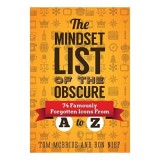 The Mindset list of the obscure