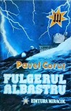 Pavel Corut - Fulgerul albastru