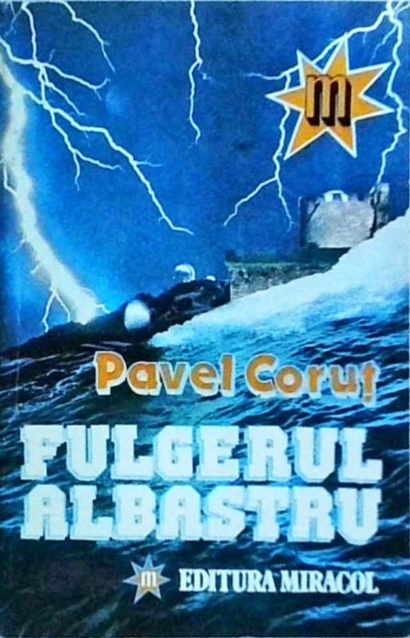 Pavel Corut - Fulgerul albastru
