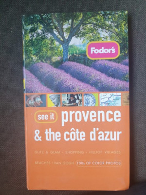 Fodor&amp;#039;s see it - Provence &amp;amp; Cote d&amp;#039;Azur foto