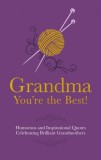 Grandma - You&#039;re the Best! | Adrian Besley