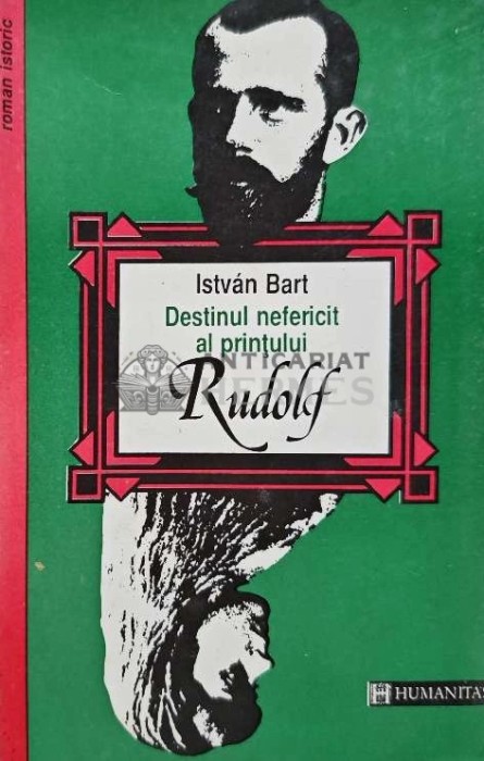 Destinul nefericit al printului Rudolf - Istvan Bart (@E100)