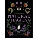 The Witch of the Forest's Guide to Natural Magick, Linday Squire