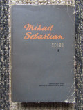 MIHAIL SEBASTIAN OPERE ALESE 1 , VOL. I TEATRU , 1956