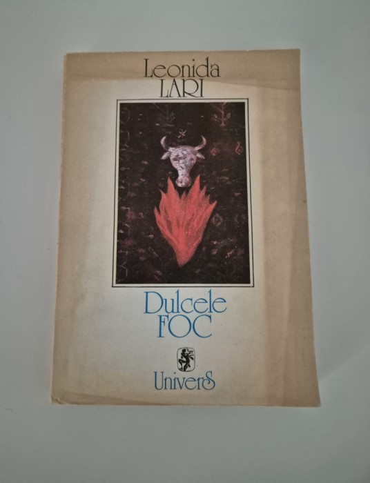 Carte cu autograf Leonida Lari Dulcele foc Versuri