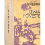 Radu Tudoran - Ultima poveste - 115433