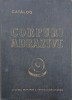 Corpuri abrazive. Catalog