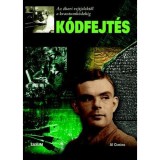K&oacute;dfejt&eacute;s - Az &oacute;kori rejtjelektől a kvantumk&oacute;dokig - Al Cimino