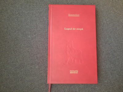 LUPUL DE STEPA - HERMANN HESSE editia adevarul foto