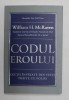 CODUL EROULUI , LECTII INVATATE DIN VIETI TRAITE CU FOLOS de WILLIAM H. MCRAVEN , 2021