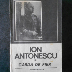 ION ANTONESCU SI GARDA DE FIER