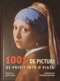1001 de picturi de privit intr-o viata, Stephen Farthing, Ed. RAO, 2008 (prima editie, rara)