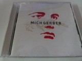 Mich Gerber, cd