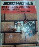 ASASINATELE DE LA JILAVA&hellip;,SNAGOV SI STREJNICUL 26-27 NOIEMBRIE 1940,EDITIA A II-A,BUCURESTI 1992