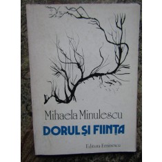 DORUL SI FIINTA - MIHAELA MINULESCU - CU DEDICATIE SI AUTOGRAF