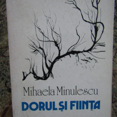 DORUL SI FIINTA - MIHAELA MINULESCU - CU DEDICATIE SI AUTOGRAF