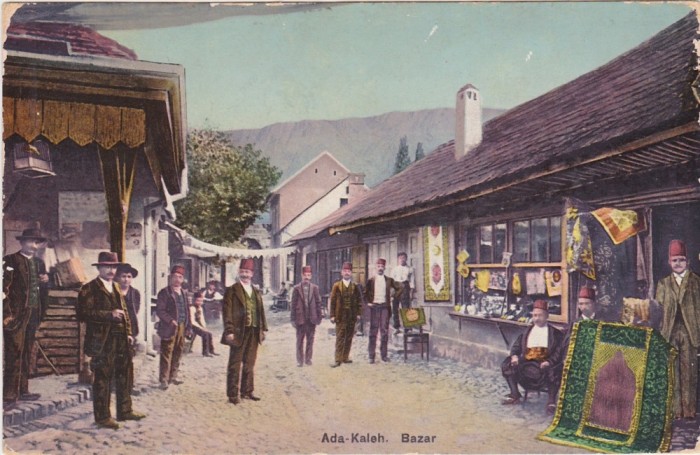 CP Insula Ada-Kaleh Ada Kaleh Bazarul din Ada Kaleh circa 1910-1920