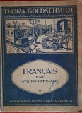 Francais par intuition et images - Thora Goldschmidt (1927)
