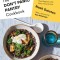 The Don&#039;t Panic Pantry Cookbook: Mostly Vegetarian Comfort Food That Happens to Be Pretty Good for You
