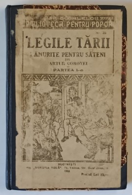 LEGILE TARII LAMURITE PENTRU SATENI de ARTUR GOROVEI , PARTEA I , 1924 foto