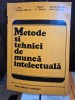 Metode si tehnici de munca intelectuala - Leon Topa