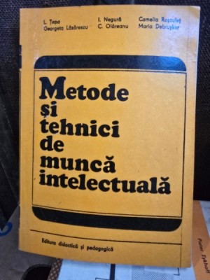 Metode si tehnici de munca intelectuala - Leon Topa foto