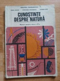 Cunostinte despre natura. Manual pentru clasa a 4-a - Constantin Teodorescu, Maria Sogan