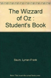 The Wizzard of Oz | Lyman Frank Baum, MM Publications