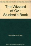 The Wizzard of Oz | Lyman Frank Baum, MM Publications