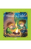 Hansel si Gretel. Povesti de aur - Fratii Grimm