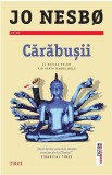 Carabusii | Jo Nesbo, Trei