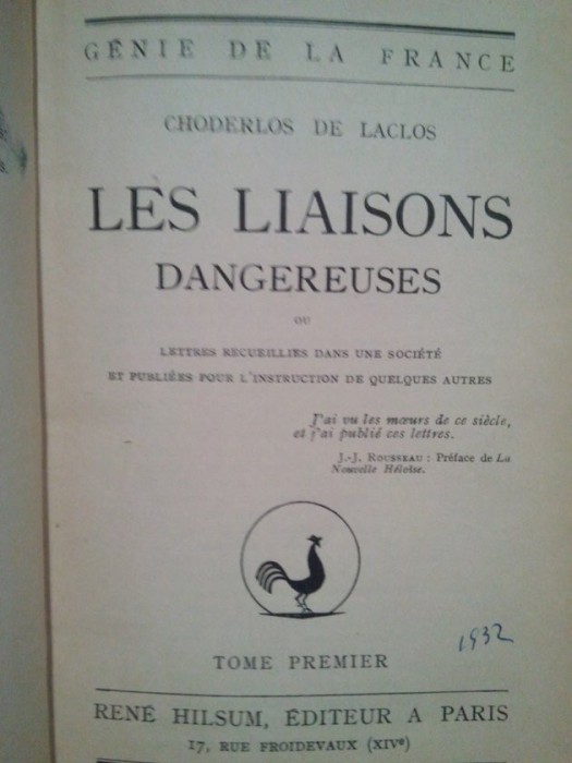 Choderlos de Laclos - Les liaisons dangereuses, tome premier (Editia: 1932)