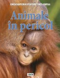 Animale &Icirc;n Pericol, - Editura Prut