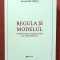 Regula si modelul. Despre teoria arhitecturii si a urbanismului. Editura Igloo Media, 2023 - Francoise Choay