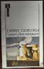 ANDREI CIURUNGA (ROBERT CAHULEANU):CEASURI FARA MINUTARE/1996/DEDICATIE-AUTOGRAF