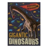 Cumpara ieftin Gigantic Dinosaurs