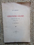 CHRISTOPHE COLOMB, DRAME EN CINQ ACTES par N.N. HERJEU 1914 CU SEMNATURA AUTORULUI