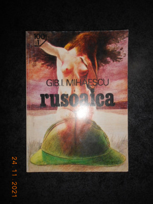 Gib. I. Mihaescu - Rusoaica (2004) foto